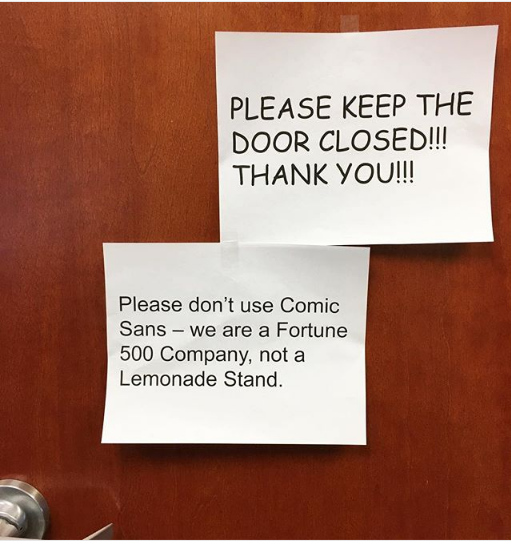 Sign Featuring Comic Sans via https://www.woodlandmanufacturing.com/articles/files/funny-sign-friday-comic-sans.png